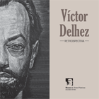 Víctor Delhez - Retrospectiva